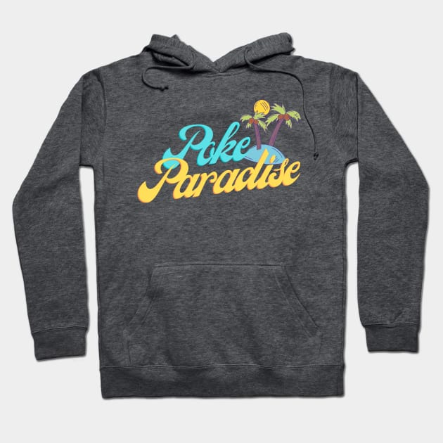 Poke Paradise Hoodie by paastreaming